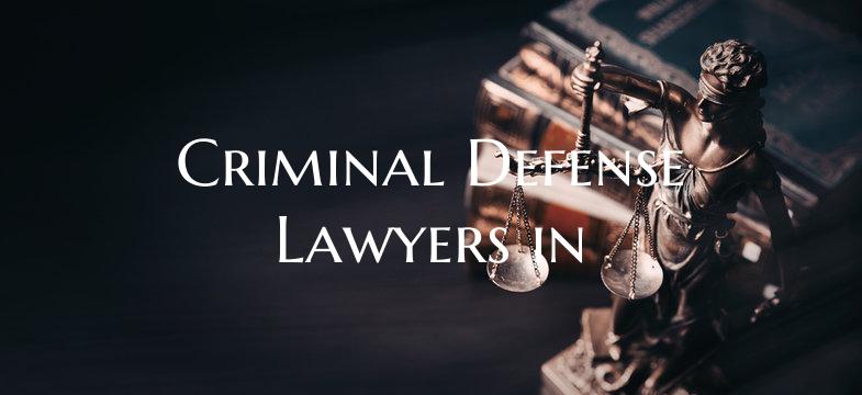 Criminal Defense Lawyers in